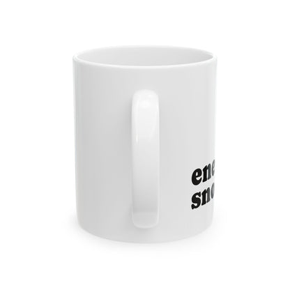 Ceramic Mug — 'Energy Snob' Minimalist Winter Coffee Cup (11oz/15oz)